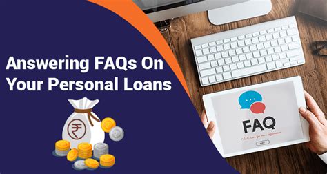 Personal Loan FAQs .